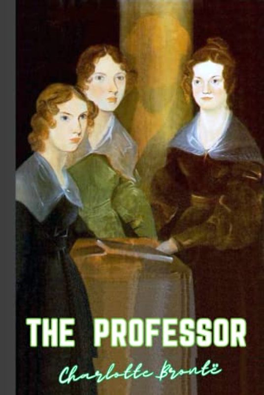 The Professor (Annotated)