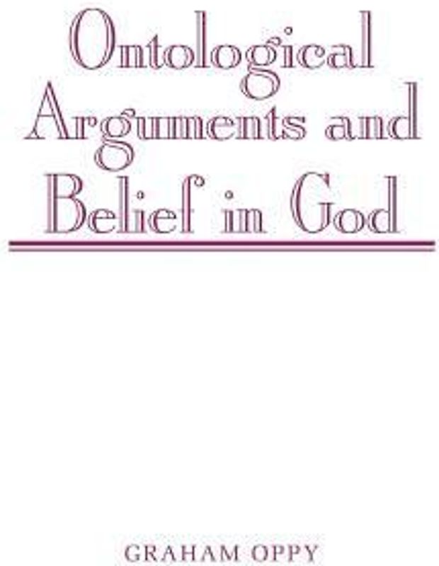Ontological Arguments and Belief in God