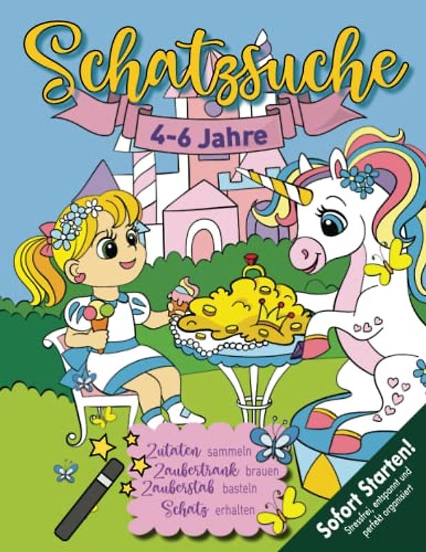 Prinzessinnen Einhorn Schatzsuche Kindergeburtstag 4-6 Jahre: Prinzessin Sarinas Einhorn ist krank! Zutaten für das Heilmittel mit Rätseln & Spielen ... Kreative Schnitzeljagd. (Bravo Schatzsuche)