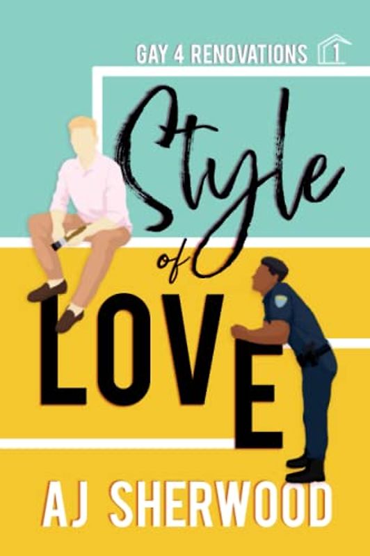 Style of Love (Gay 4 Renovations, Band 1)