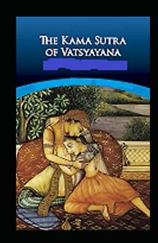 Kama Sutra illustrated by richard francis burton