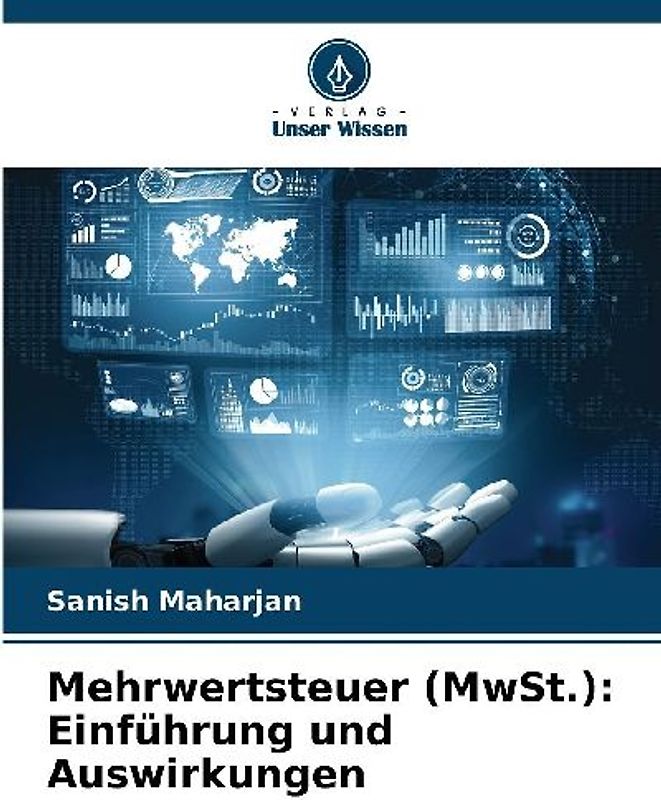 Mehrwertsteuer (MwSt.): Einführung und Auswirkungen