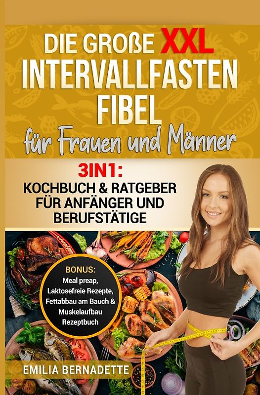 Die große XXL Intervallfasten Fibel für Frauen und Männer