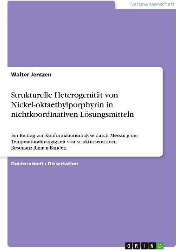 Strukturelle Heterogenität von Nickel-oktaethylporphyrin in nichtkoordinativen Lösungsmitteln