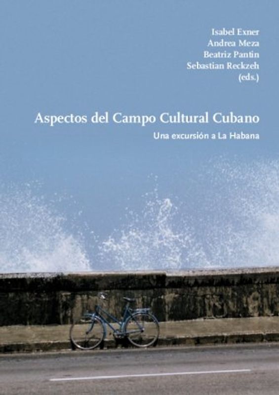 Aspectos del Campo Cultural Cubano