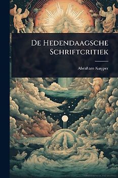 De Hedendaagsche Schriftcritiek