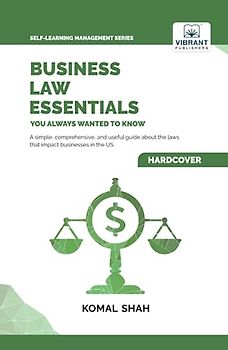 Business Law Essentials You Always Wanted To Know