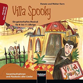 Villa Spooky. Audio-CD. Ein geisterhaftes Musical für 8- bis 11-Jährige