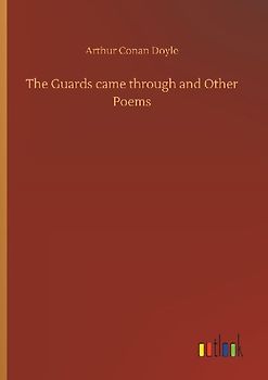 The Guards came through and Other Poems