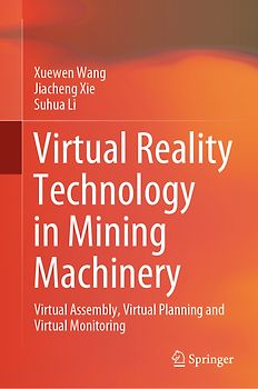 Virtual Reality Technology in Mining Machinery