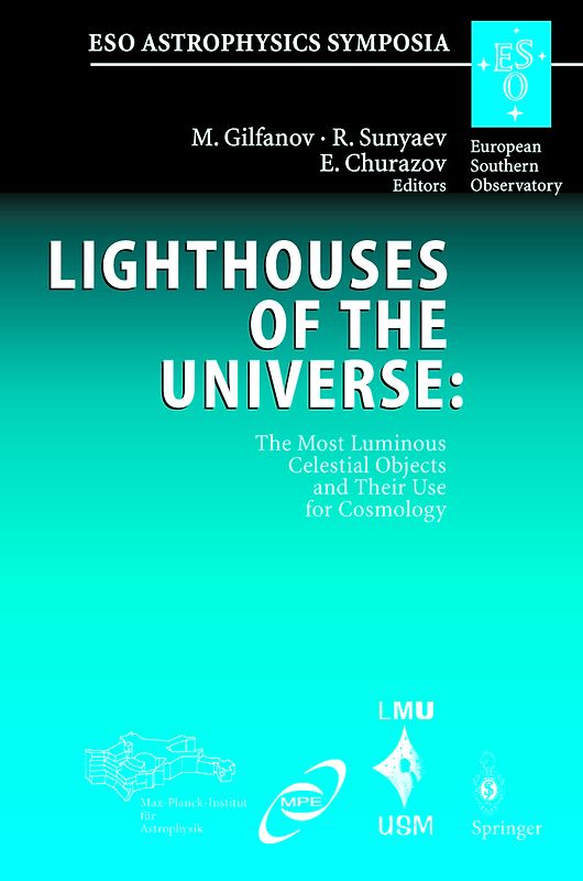 Lighthouses of the Universe: The Most Luminous Celestial Objects and Their Use for Cosmology