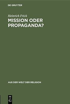Mission oder Propaganda?