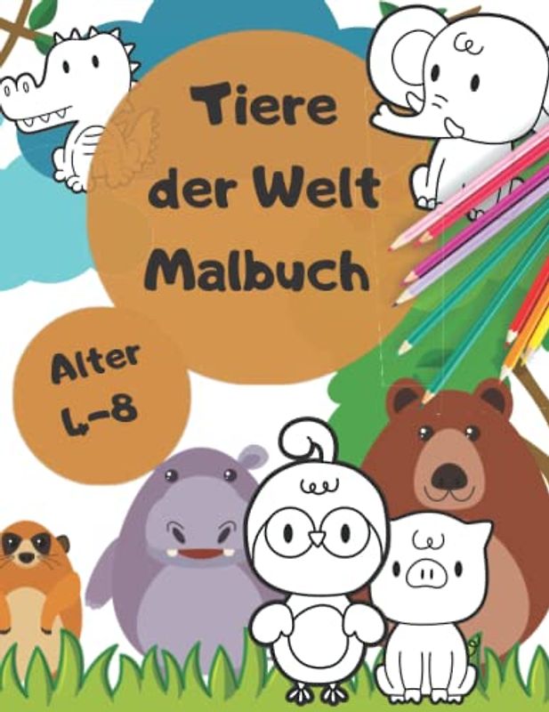Tiere Malbuch für Kinder von 4 bis 8 Jahren, 40 kreative und niedliche Ausmalbilder, Alter 4-8 Jahre