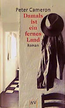 Damals ist ein fernes Land