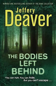 Bodies Left Behind - Jeffery Deaver