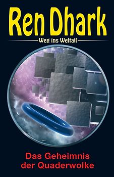 Ren Dhark – Weg ins Weltall 124: Das Geheimnis der Quaderwolke