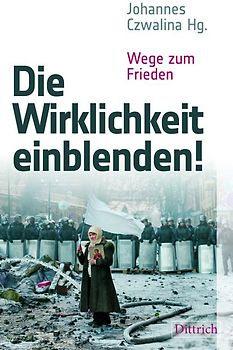 Die Wirklichkeit einblenden!