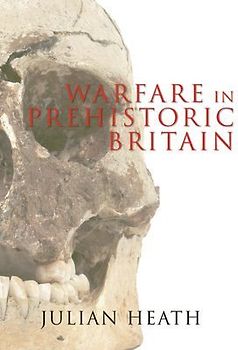 Warfare in Prehistoric Britain