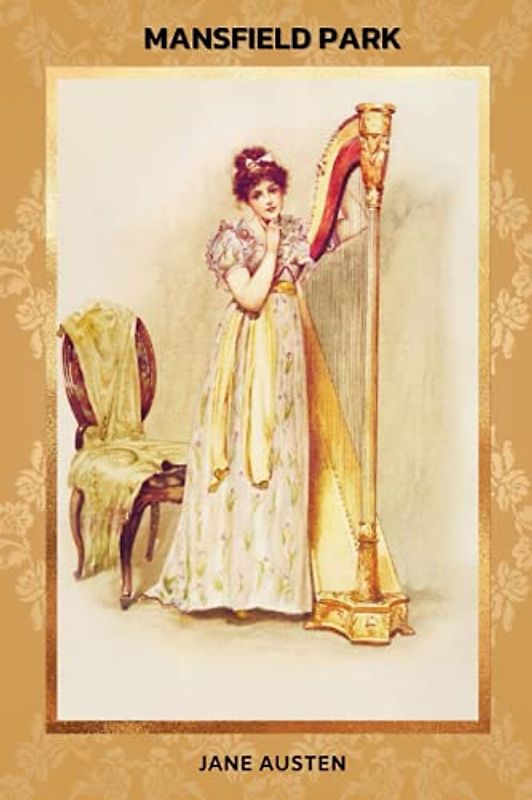 Mansfield Park: With Original Illustrations