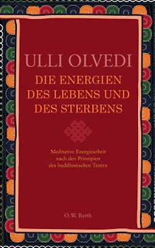 Die Energien des Lebens und des Sterbens