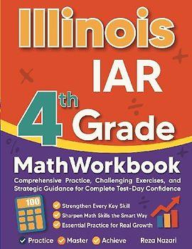 Illinois IAR Grade 4 Math Workbook