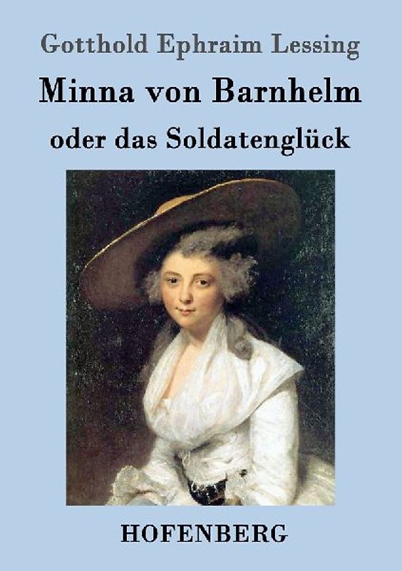 Minna von Barnhelm, oder das Soldatenglück