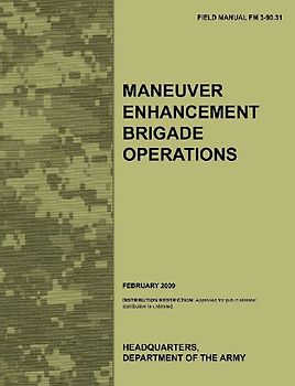 Maneuver Enhancement Brigade Operations