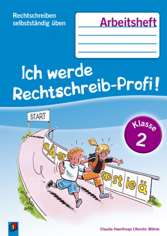 Ich werde Rechtschreib-Profi! Klasse 2, Arbeitsheft