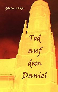 Tod auf dem Daniel