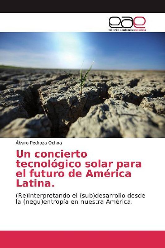 Un concierto tecnológico solar para el futuro de América Latina
