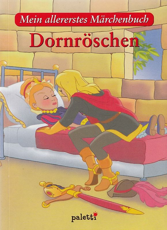 Mein allererstes Märchenbuch: Dornröschen [Gebundene Ausgabe]