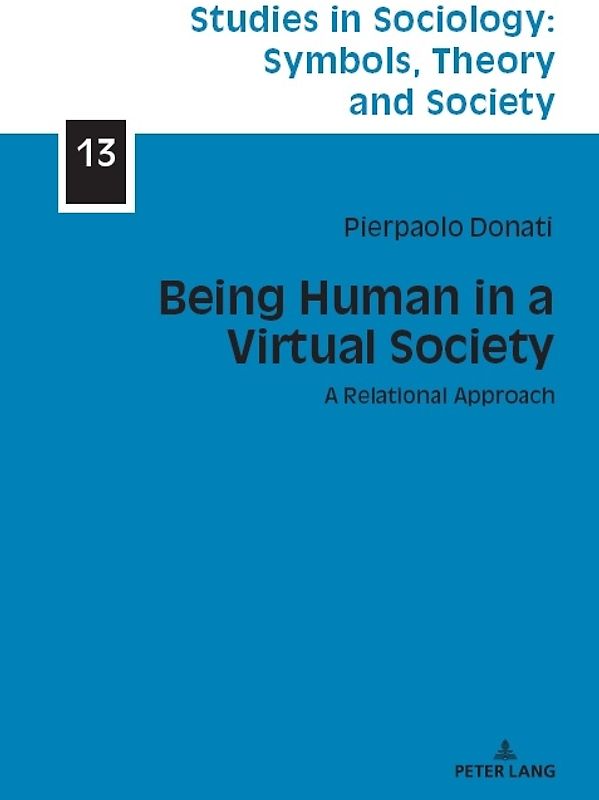 Being Human in a Virtual Society