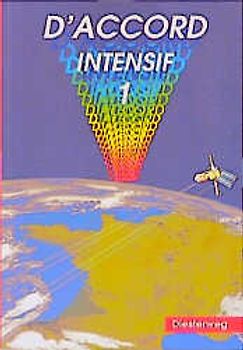 D'accord Intensif. Französisches Unterrichtswerk für die 3. Fremdsprache