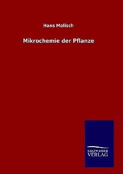 Mikrochemie der Pflanze