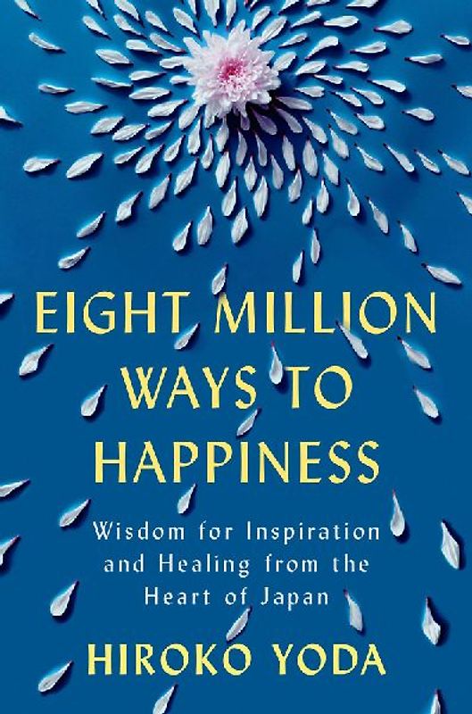 Eight Million Ways to Happiness