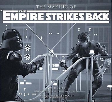 The Making of Star Wars: The Empire Strikes Back - J.W. Rinzler