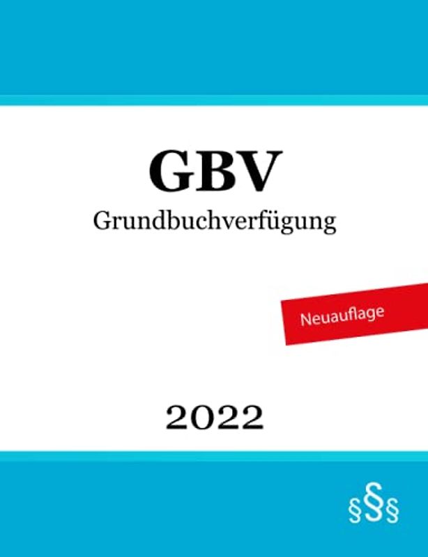 Grundbuchverfügung: GBV