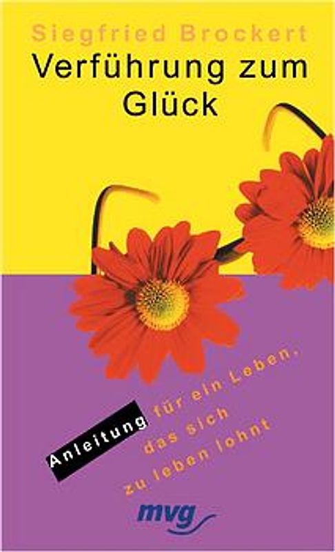 Verführung zum Glück