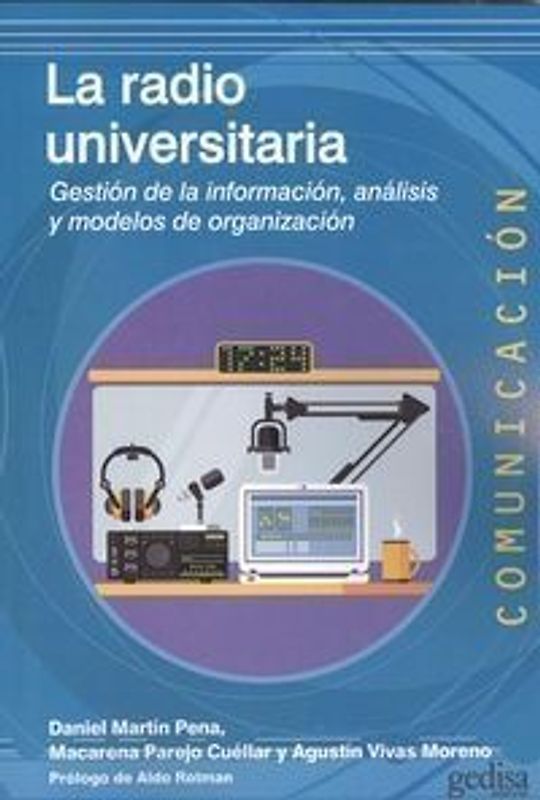 La radio universitaria : gestión de la información, análisis y modelos de organización