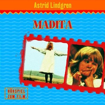 Astrid Lindgren - Madita (Hörspiel Zum Film)