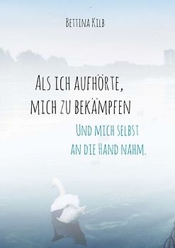 Als ich aufhörte, mich zu bekämpfen