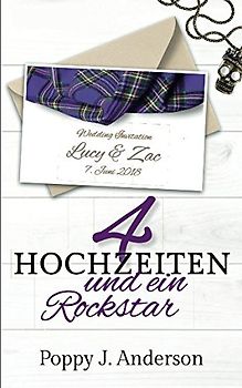 Vier Hochzeiten und ein Rockstar (Just married, Band 4)