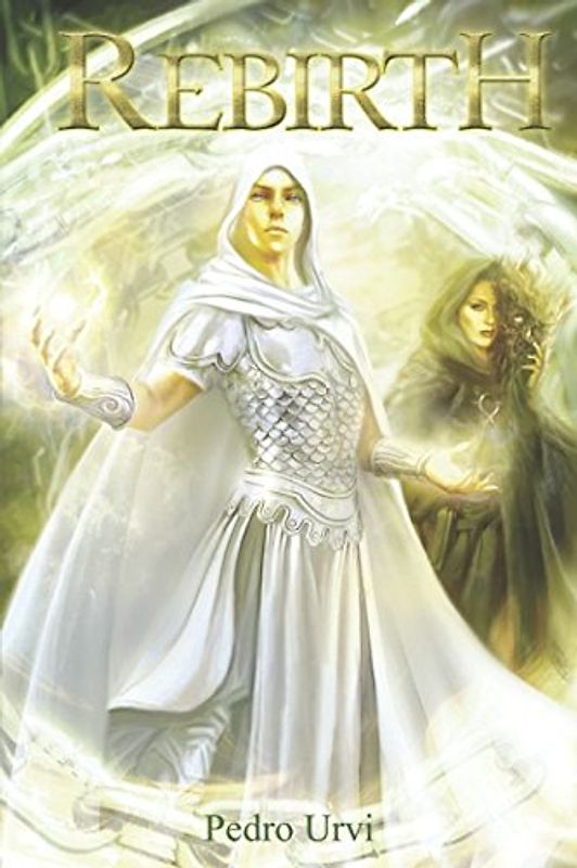 Rebirth: (The Secret of the Golden Gods, Book 3)