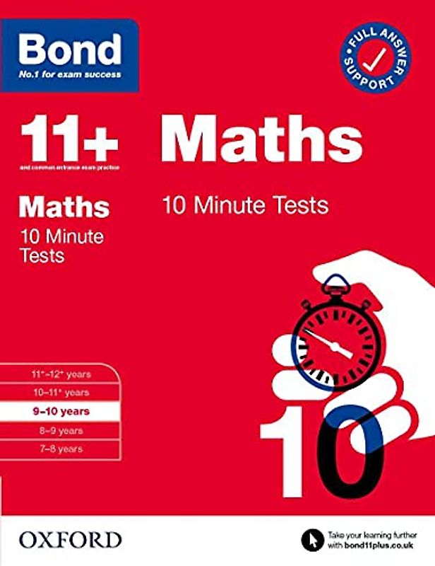 Bond 11+ 10 Minute Tests Maths 9-10 years: For 11+ GL assessment and Entrance Exams