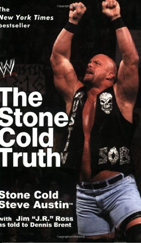 The Stone Cold Truth (WWE) - Steve Austin
