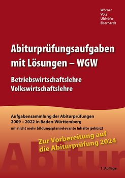 Abiturprüfungsaufgaben mit Lösungen – WGW