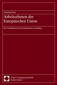 Arbeitsebenen der Europäischen Union