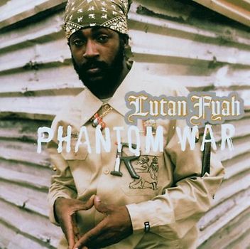 Luton Fyah - Phantom War