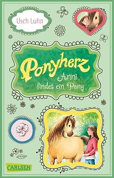 Ponyherz 1: Anni findet ein Pony