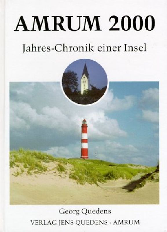 Amrum. Jahreschronik einer Insel / Amrum 2000. Jahres-Chronik einer Insel
